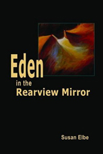 Eden in the Rearview  Mirror
