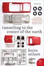 Tunneling to the Center of the Earth by Kevin Wilson